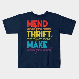 Mend Thrift Make Kids T-Shirt